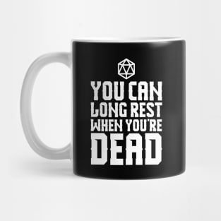 Long Rest When You're Dead Mug